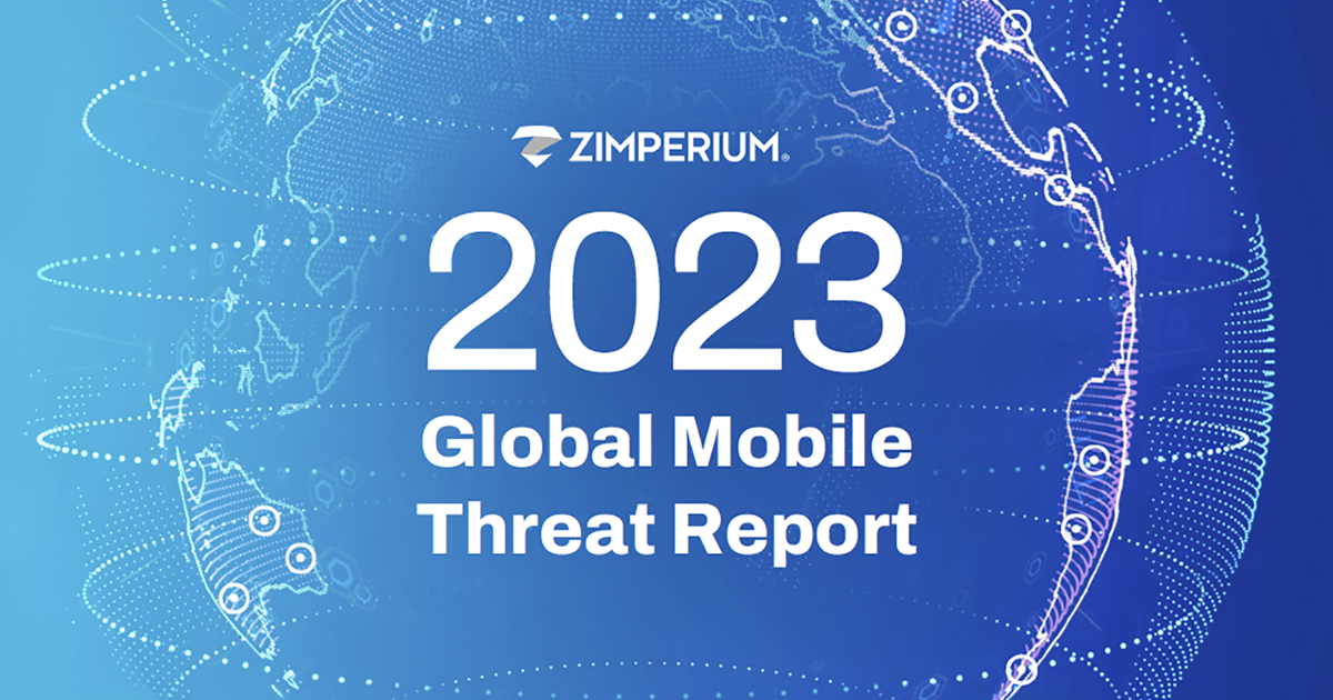 2023 Report on Global Mobile Threats